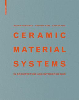 Ceramic Material Systems In Architecture and Interior Design  9783038218432 Front Cover