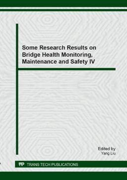 Some Research Results on Bridge Health Monitoring, Maintenance and Safety IV Some Research Results on Bridge Health Monitoring, Maintenance and Safety IV