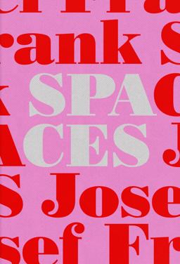 Josef Frank-Spaces Case Studies of Six Single-Family Houses  9783038600183 Front Cover