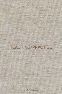 Teaching / Practice  9783038601135 Front Cover