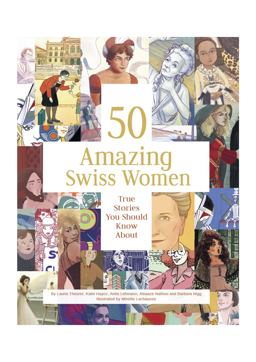 50 Amazing Swiss Women 50 Amazing Swiss Women