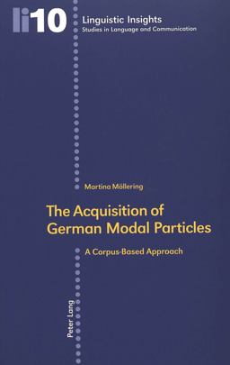 The Acquisition of German Modal Particles