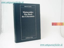 Das Buch der Erkenntnis - Sefer Hamadda Mit Nachworten von Eveline Goodmann-Thau Christoph Schulte Das Buch der Erkenntnis - Sefer Hamadda Mit Nachworten von Eveline Goodmann-Thau Christoph Schulte