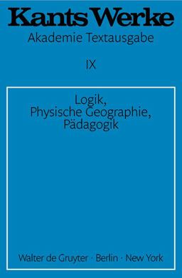 Logik. Physische Geographie. Pädagogik