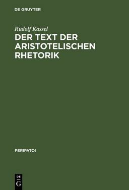 Der Text der Aristotelischen Rhetorik