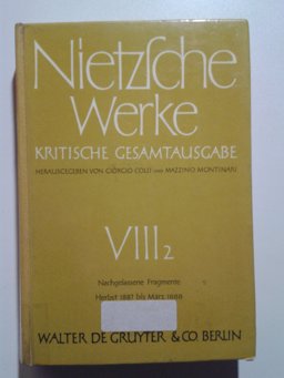 Nachgelassene Fragmente Herbst 1887 - März 1888