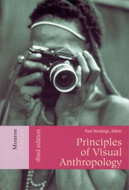 Principles of Visual Anthropology 3rd 9783110179309 Front Cover