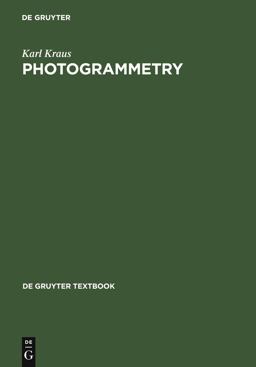 Photogrammetry Geometry from Images and Laser Scans 2nd 9783110190076 Front Cover
