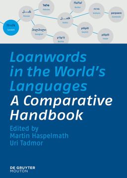 Loanwords in the World's Languages A Comparative Handbook  9783110218435 Front Cover