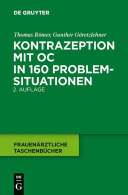 Kontrazeption Mit OC in 160 Problemsituationen