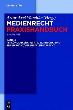 Rundfunk- und Presserecht/Veranstaltungsrecht/Schutz Von Persönlichkeitsrechten Rundfunk- und Presserecht/Veranstaltungsrecht/Schutz Von Persönlichkeitsrechten