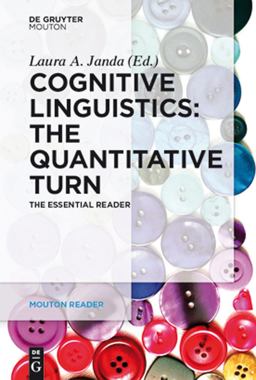 Cognitive Linguistics - the Quantitative Turn The Essential Reader  9783110333886 Front Cover