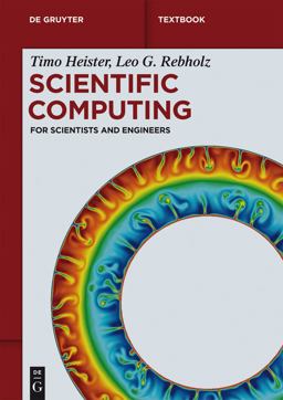 Scientific Computing: For Scientists and Engineers  9783110359404 Front Cover