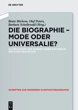 Die Biographie - Mode Oder Universalie?
