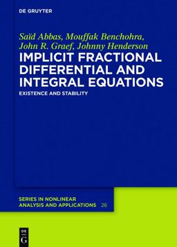 Implicit Fractional Differential and Integral Equations Existence and Stability 2018 9783110553130 Front Cover