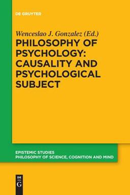 Philosophy of Psychology: Causality and Psychological Subject