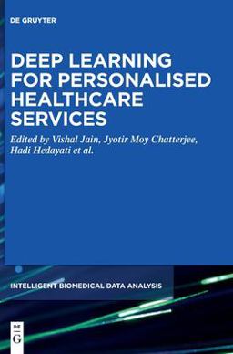 Deep Learning for Personalized Healthcare Services Deep Learning for Personalized Healthcare Services