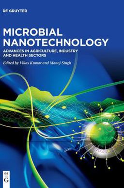 Microbial Nanotechnology Microbial Nanotechnology