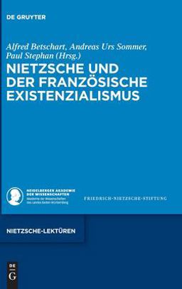Nietzsche und der Französische Existenzialismus