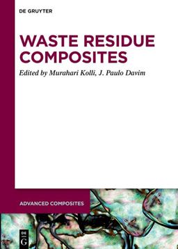 Waste Residue Composites Waste Residue Composites