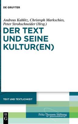 Der Text und Seine Kultur(en)