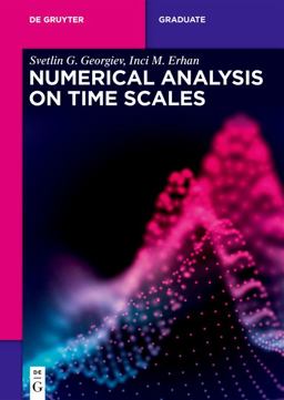 Numerical Analysis on Time Scales Numerical Analysis on Time Scales
