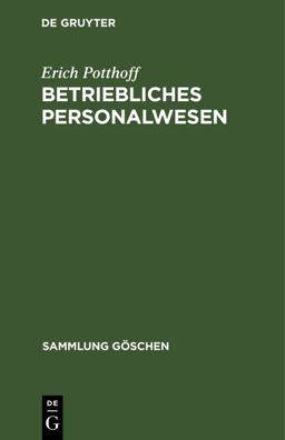 Betriebliches Personalwesen Betriebliches Personalwesen