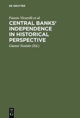Central Banks' Independence in Historical Perspective