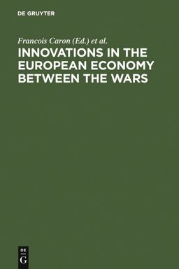 Innovations in the European Economy Between the Wars
