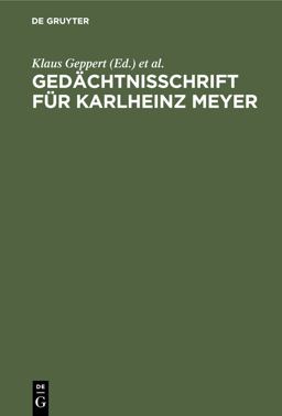 Gedächtnisschrift Für Karlheinz Meyer