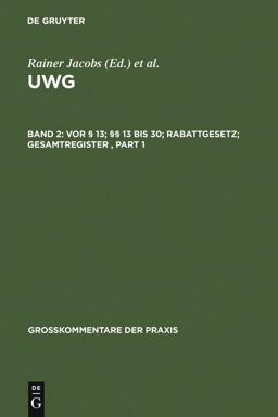 Vor § 13; §§ 13 Bis 30; Rabattgesetz; Gesamtregister Vor § 13; §§ 13 Bis 30; Rabattgesetz; Gesamtregister