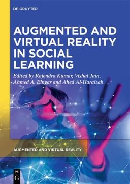 Augmented and Virtual Reality in Social Learning Augmented and Virtual Reality in Social Learning