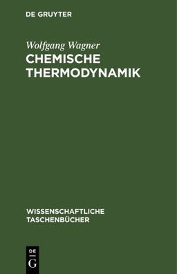 Chemische Thermodynamik Chemische Thermodynamik