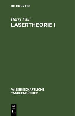 Lasertheorie I Lasertheorie I