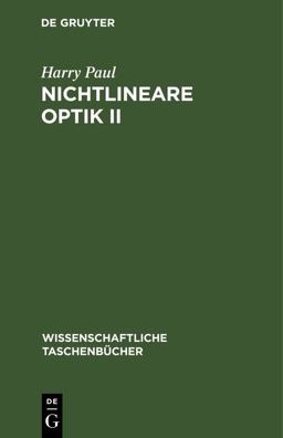 Nichtlineare Optik II Nichtlineare Optik II