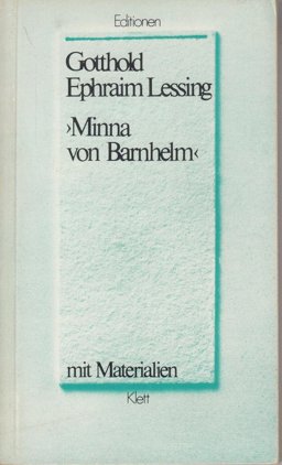 Minna von Barnhelm. Mit Materialien