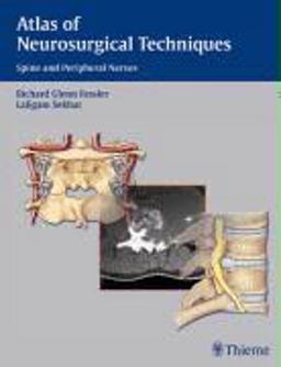 Atlas of Neurosurgical Techniques Spine and Peripheral Nerves  9783131275318 Front Cover