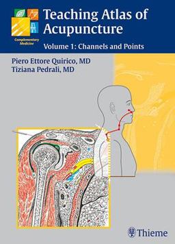 Teaching Atlas of Acupuncture Volume 1: Channels and Points  9783131412515 Front Cover