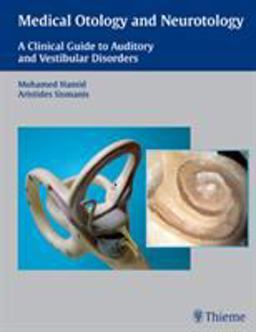 Medical Otology and Neurotology A Clinical Guide to Auditory and Vestibular Disorders  9783131429810 Front Cover