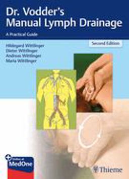 Dr. Vodder's Manual Lymph Drainage: A Practical Guide 2nd 9783132411449 Front Cover