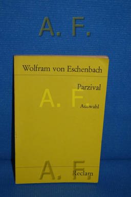 Parzival (Auswahl) Parzival (Auswahl)