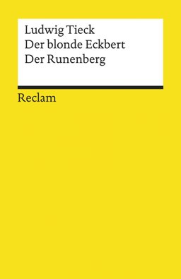 Der blonde Eckbert / Der Runenberg
