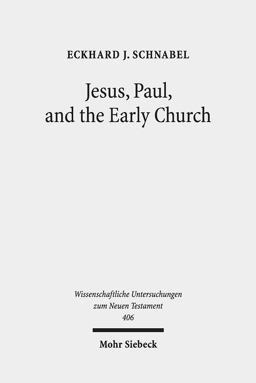 Jesus, Paul, and the Early Church