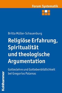 Religiose Erfahrung, Spiritualitat und Theologische Argumentation