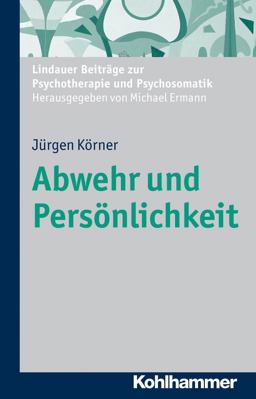 Abwehr und Personlichkeit Abwehr und Personlichkeit