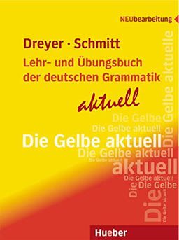 Lehr- und Übungsbuch der deutschen Grammatik - aktuell  9783193072559 Front Cover