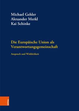Die Europäische Union Als Verantwortungsgemeinschaft
