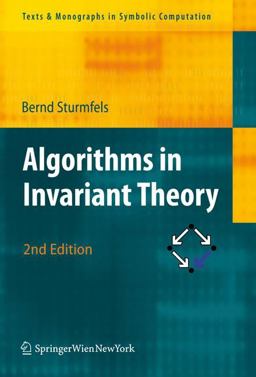 Algorithms in Invariant Theory 2nd 9783211774168 Front Cover
