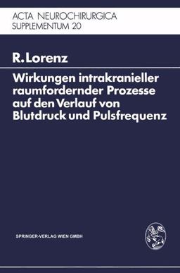 Wirkungen Intrakranieller Raumfordernder Prozesse Auf Den Verlauf Von Blutdruck und Pulsfrequenz