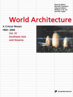 Southeast Asia and Oceania: Volume 10 World Architecture a Critical Mosaic